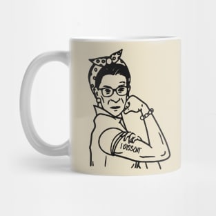 RBG - I dissent - Rosie Riveter - We can do it Mug